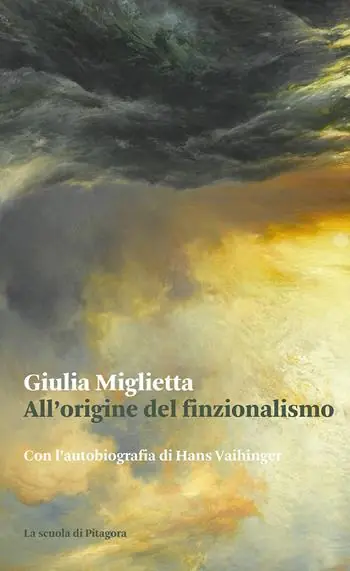 All‘origine del finzionalismo. Con l‘autobiografia di Hans Vaihinger Super Prezzo