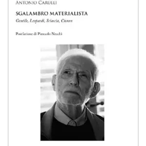 Sgalambro materialista. Gentile, Leopardi, Sciascia, Cioran Prezzo Scontato