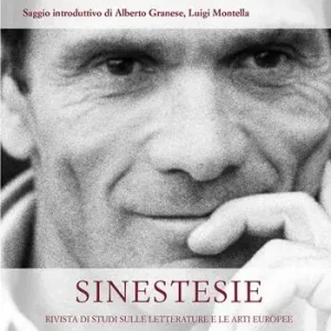 Promozione Esclusiva Sinestesie. Rivista di studi sulle letterature e le arti europee (2023). Vol. 25 Una disperata vitalità. Pier Paolo Pasolini a cent‘anni dalla nascita 1922-2022