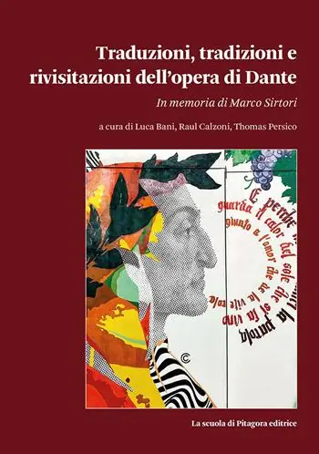 Prezzo Scontato Traduzioni, tradizioni e rivisitazioni dell‘opera di Dante