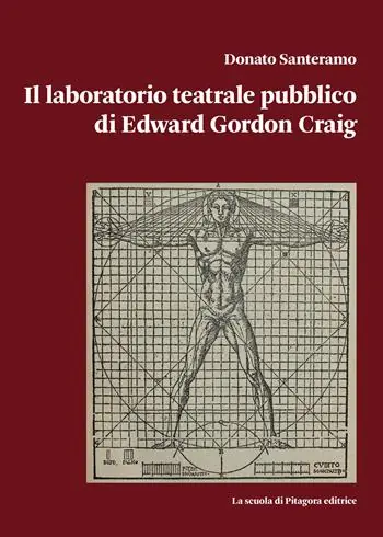 Affare Il laboratorio teatrale pubblico di Edward Gordon Craig