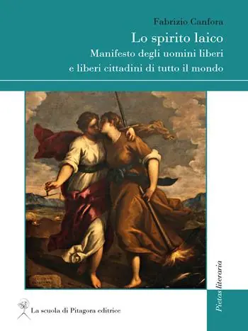 Spedizione Espresso Lo spirito laico. Manifesto degli uomini liberi e liberi cittadini di tutto il mondo