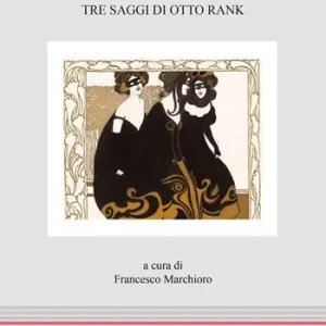 Sogno, mito, poesia. Tre saggi di Otto Rank Professionale