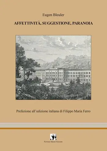 Affettività, suggestione, paranoia Direttamente Dal Produttore