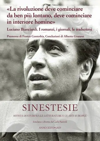 Offerta Speciale «La rivoluzione deve cominciare da ben più lontano, deve cominciare in interiore homine». Luciano Bianciardi. I romanzi, i giornali, le traduzioni