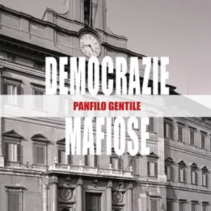 Democrazie mafiose Nuovo Arrivo
