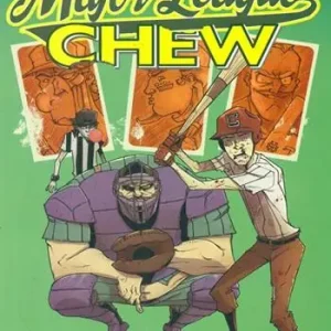 Major League. Chew. Vol. 5 Popolare
