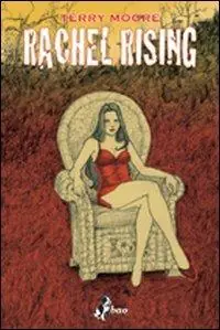Nel bene o nel malus. Rachel rising. Vol. 2 Subito Disponibile