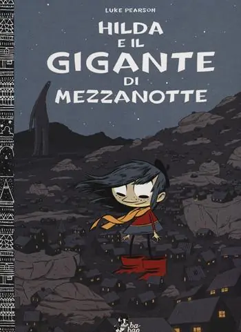 Hilda e il gigante di mezzanotte Must-Have
