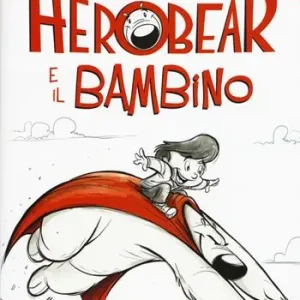 Prezzo Basso Herobear e il bambino