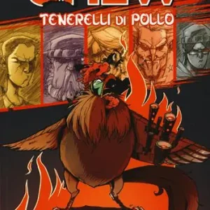 Novità Tenerelli di pollo. Chew. Vol. 9