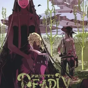 Pretty deadly. Vol. 1 Solo Oggi