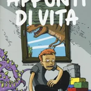 Novità Appunti di vita. Vol. 1 Born to be a larva
