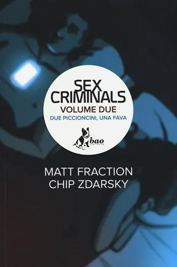 Due piccioncini, una fava. Sex criminals. Vol. 2 Nuova Collezione
