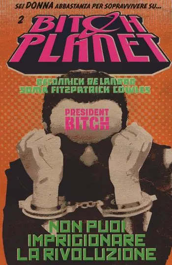 Bitch Planet. Vol. 2 Reso Gratuito