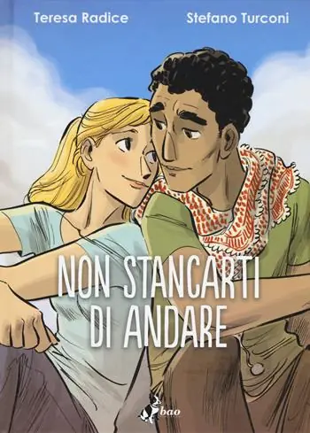 Offerta Non stancarti di andare
