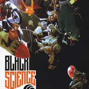 Black science. Vol. 7 L‘ estinzione è la regola Ultimissimo Modello