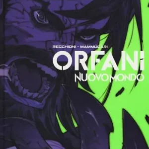 Nuovo mondo. Orfani. Vol. 2 Cuori di tenebra Economico