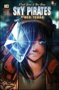 Direttamente Dal Produttore Pirati aerei di Neo Terra. Ediz. italiana e inglese. Vol. 3