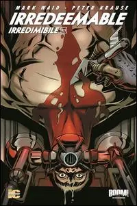 Irredeemable-Irredimibile. Ediz. italiana. Vol. 21 Solo Oggi