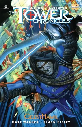 The Tower chronicles-Le cronache di Tower. Vol. 2 Geisthawk. Promozione Esclusiva
