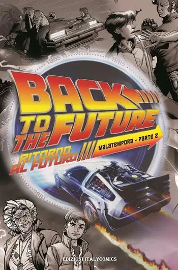 Ritorno al futuro. Mala tempora. Vol. 2 Offerta Limitata