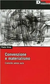 Compra Online Convenzione e materialismo. L‘unicità senza aura