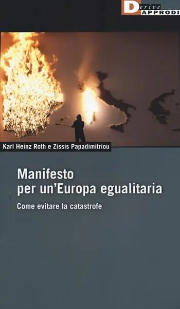 Manifesto per un‘Europa egualitaria. Come evitare la catastrofe Saldi