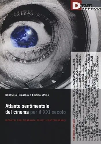 Spedizione Espresso Atlante sentimentale del cinema per il XXI secolo. Incontri con cinquanta registi contemporanei