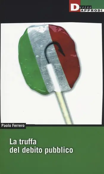 La truffa del debito pubblico Occasione
