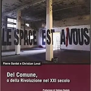 Del Comune, o della Rivoluzione nel XXI secolo Prezzo Basso