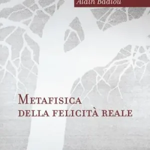 Prezzo Scontato Metafisica della felicità reale