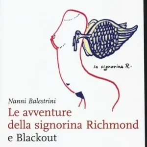 Solo Oggi Le avventure della signorina Richmond e Blackout. Poesie complete. Vol. 2 (1972-1989)
