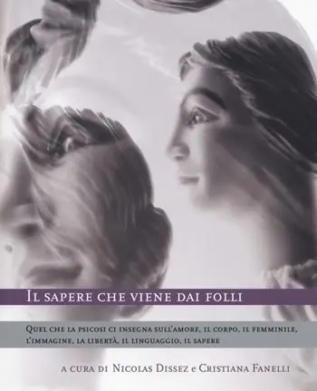 Il sapere che viene dai folli Di Tendenza