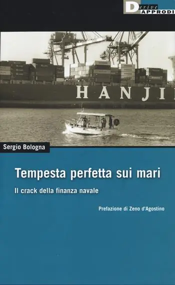 Ultime Pezzi Tempesta perfetta sui mari. Il crack della finanza navale