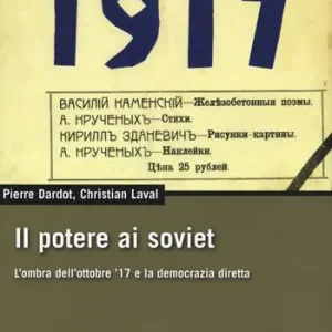 Pagamento Sicuro Il potere ai soviet. L‘ombra dell‘ottobre ‘17 e la democrazia diretta
