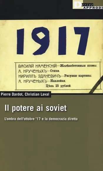 Pagamento Sicuro Il potere ai soviet. L‘ombra dell‘ottobre ‘17 e la democrazia diretta