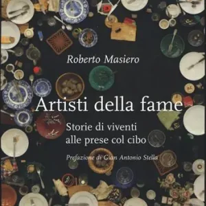 A Buon Prezzo Artisti della fame. Storie di viventi alle prese col cibo