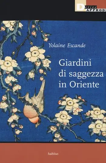 Giardini di saggezza in Oriente. Cina e in Giappone Prezzo Ridotto