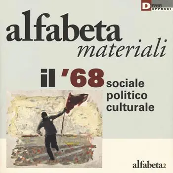 Offerta Speciale Il ‘68 sociale, politico, culturale