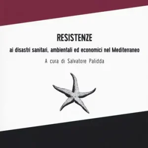 Nuovo Arrivo Resistenze ai disastri sanitari, ambientali ed economici nel Mediterraneo