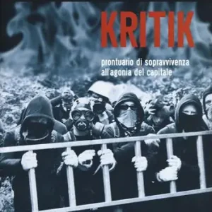 Direttamente Dal Produttore Kritik. Prontuario di sopravvivenza all‘agonia del capitale