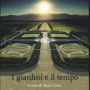 Direttamente Dal Produttore I giardini e il tempo