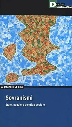 Sovranismi. Stato, popolo e conflitto sociale Super Prezzo