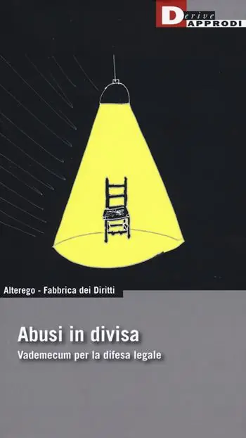 Spedito Oggi Abusi in divisa. Vademecum per la difesa legale