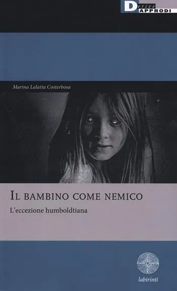 Il bambino come nemico. L’eccezione humboldtiana Occasione