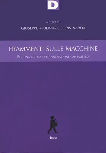 Offerta Del Giorno Frammenti sulle macchine. Per una critica dell‘innovazione capitalistica