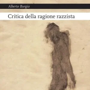 Critica della ragione razzista Spedizione Espresso