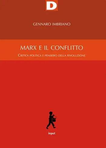Prezzo Di Fabbrica Marx e il conflitto. Critica politica e pensiero della rivoluzione