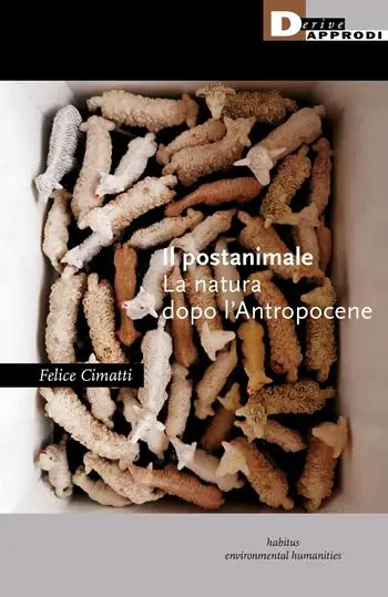 Compra Online Il postanimale. La natura dopo l‘Antropocene
